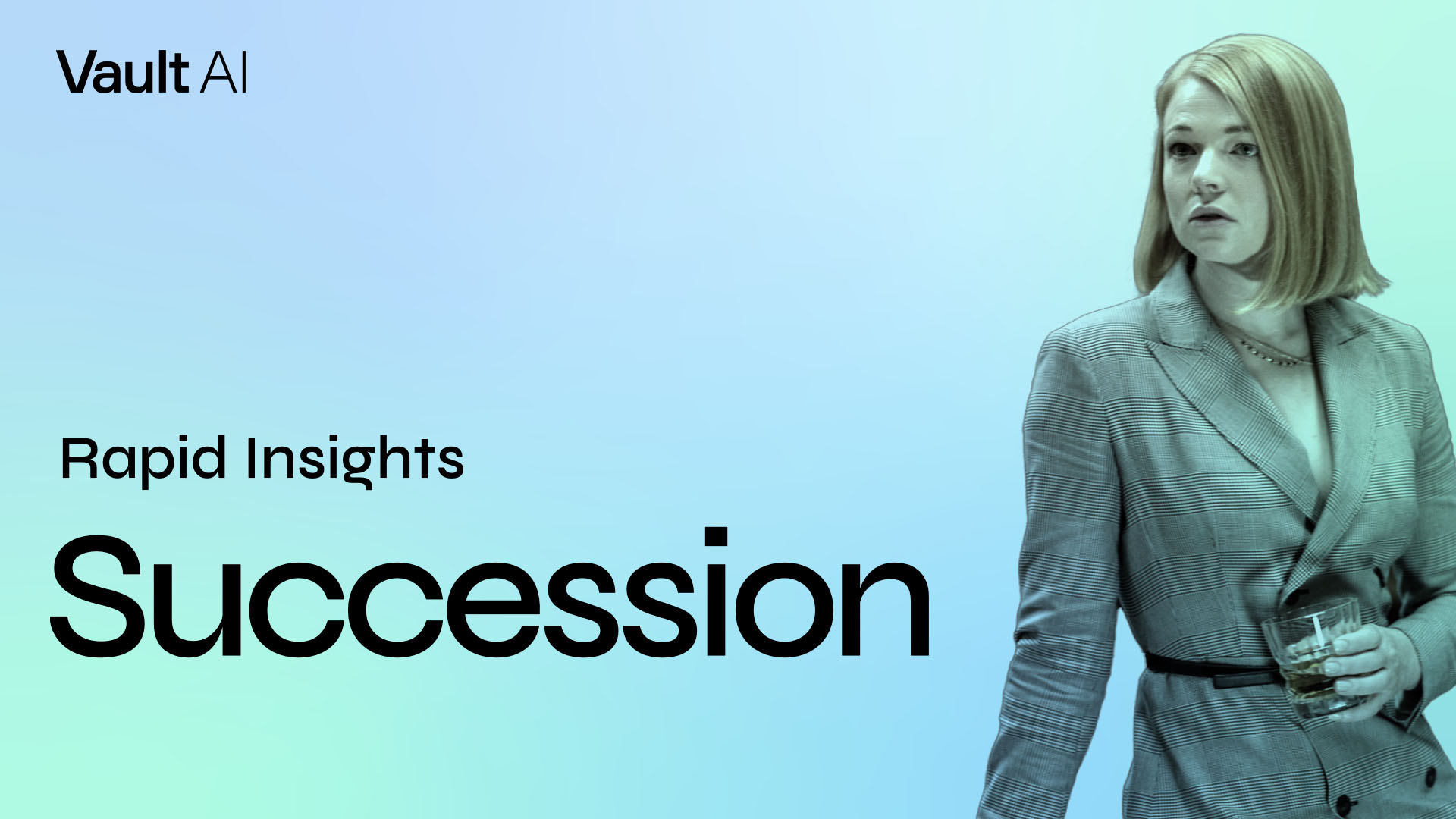 Rapid Insights: Succession