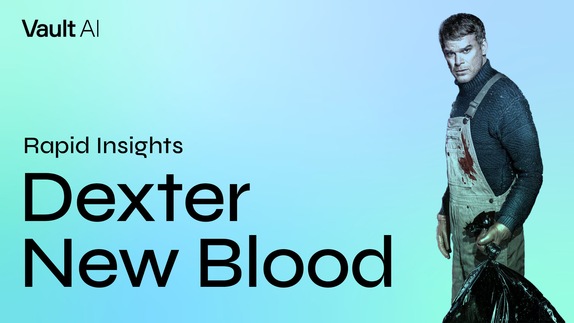 Rapid Insights: Dexter: New Blood