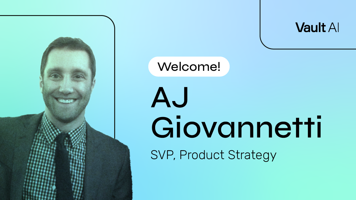 AJ Giovannetti Joins Vault AI as Senior Vice President, Product Strategy