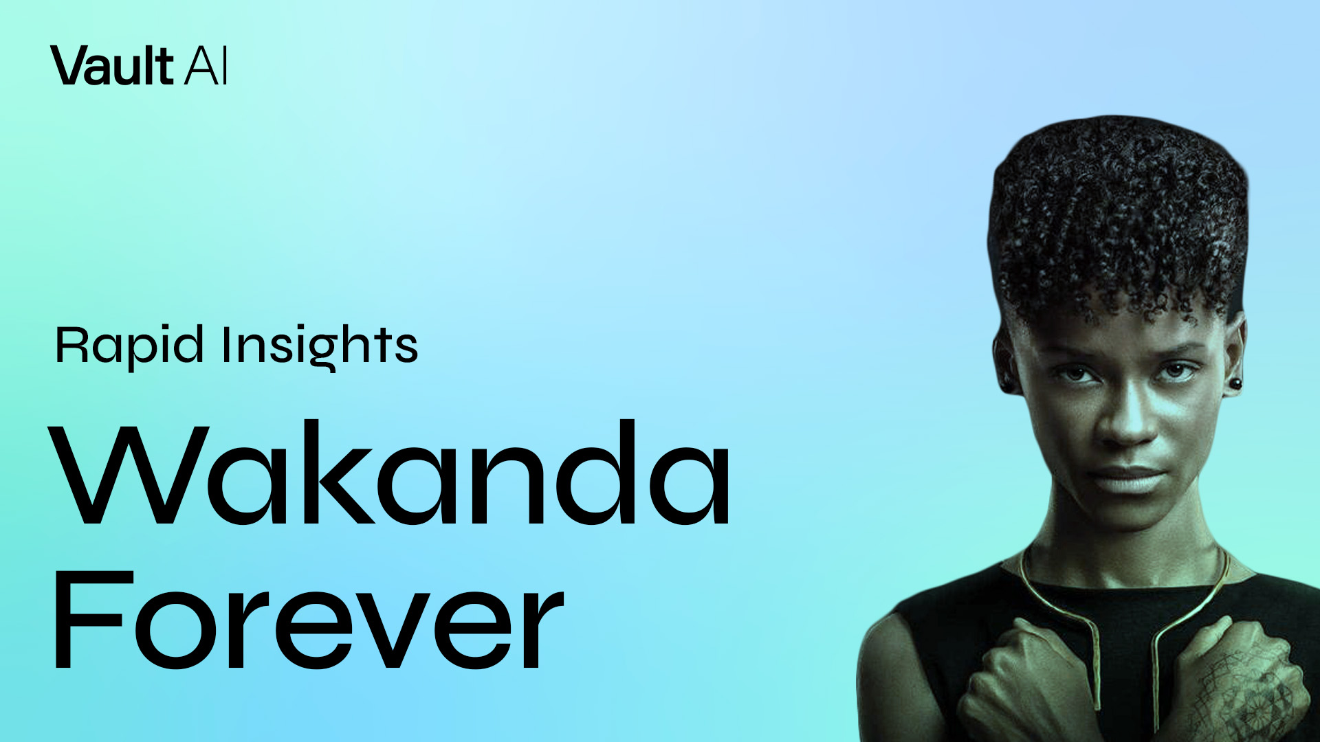 Rapid Insights: Black Panther: Wakanda Forever Sees a Grieving Nation Find New Strength