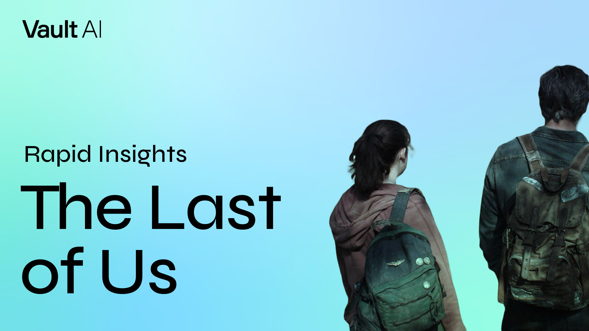 Rapid Insights: The Last of Us Series Leverages the Emotional Storytelling that Made the Video Game So Popular