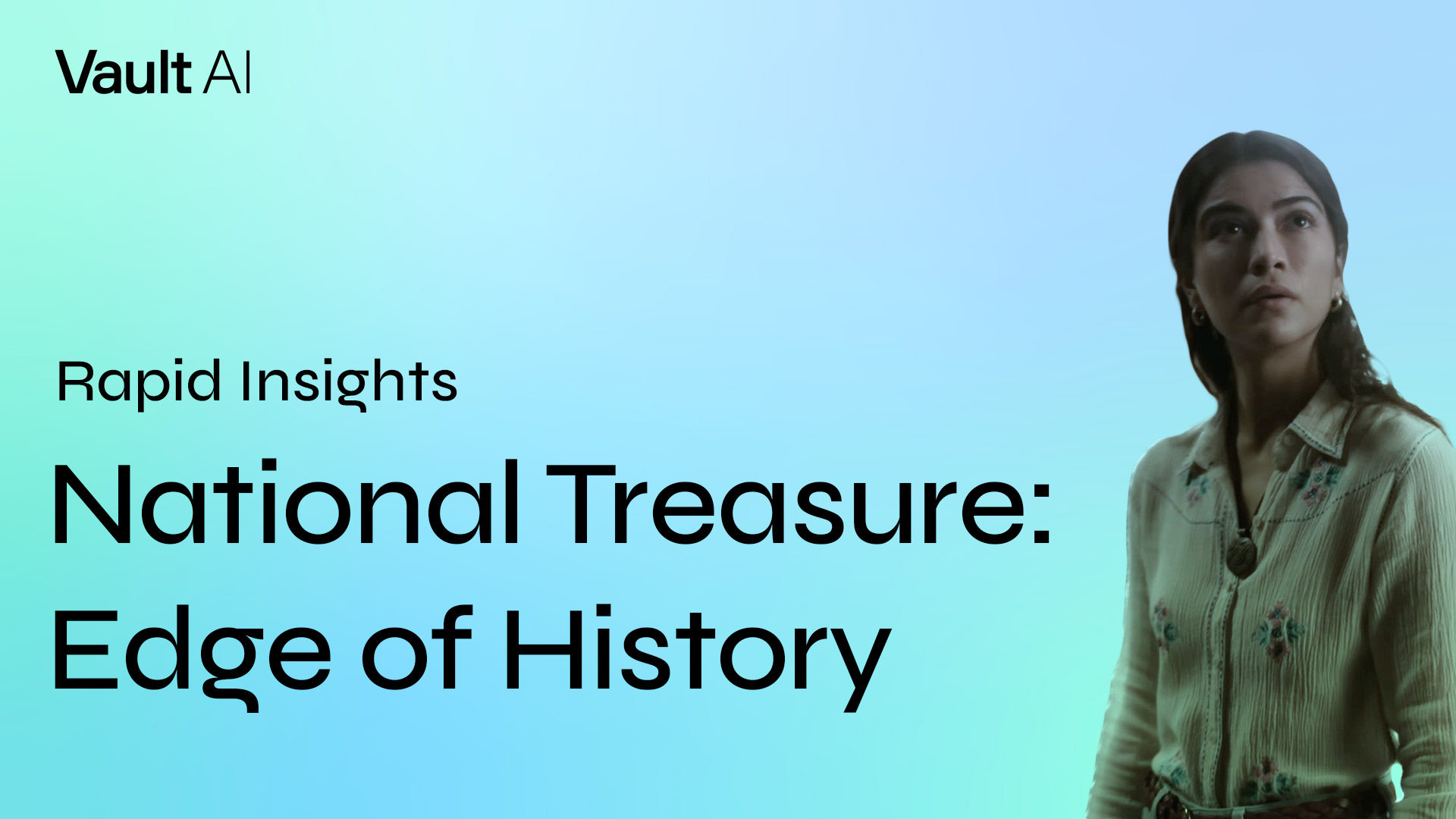 Rapid Insights: National Treasure Adds a New, Younger Twist to the American History-Based Franchise