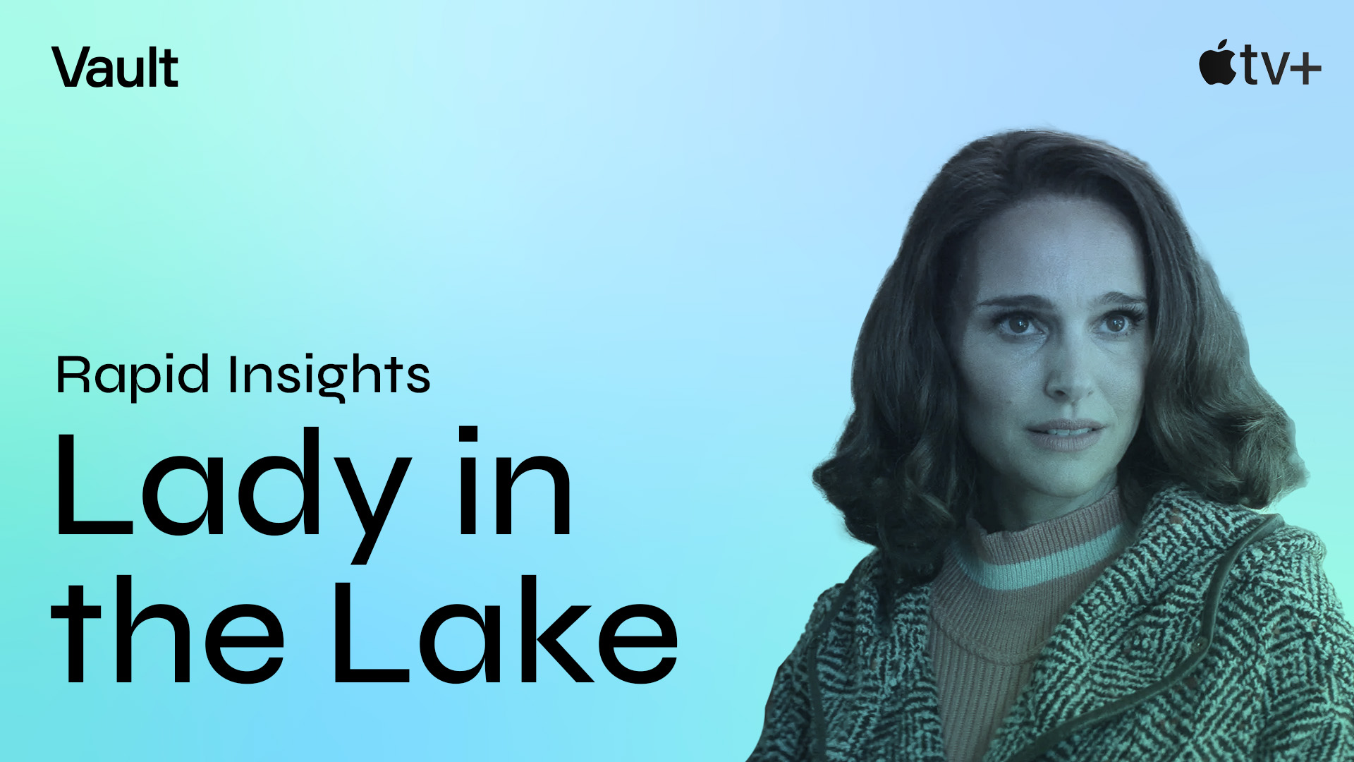 Rapid Insights: Lady in the Lake Doubles the Impact with Dual Protagonists