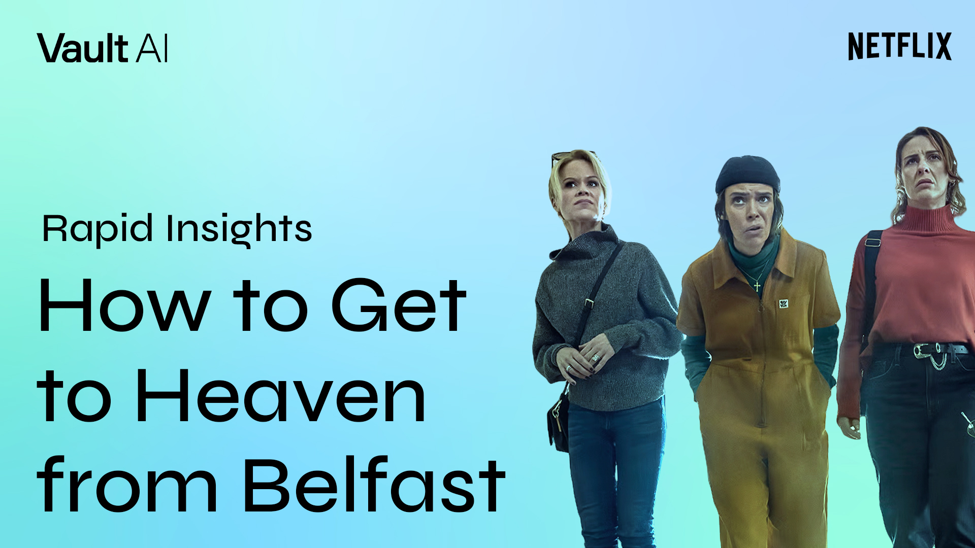 Rapid Insights: ‘Heaven from Belfast’ Works Because It Forgets It’s a Thriller